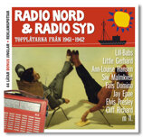Radio Nord & Radio Syd - Topplåtarna från 1961-1962
