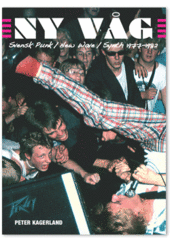Ny Våg - Svensk Punk / New Wave / Synth 1977-1982 (Reviderad)