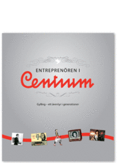 Entreprenören i Centrum: Gylling – ett äventyr i generationer
