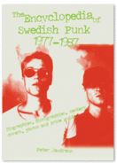 The Encyclopedia Of Swedish Punk 1977-1987
